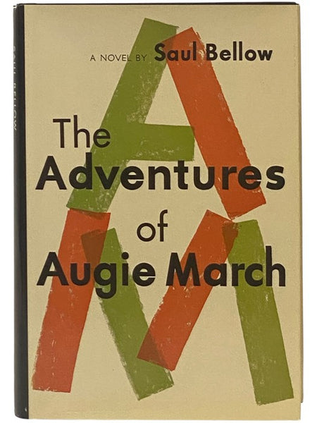 The Adventures of Augie March: A Novel