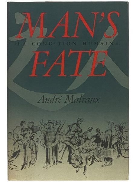 Man's Fate (La Condition Humaine)