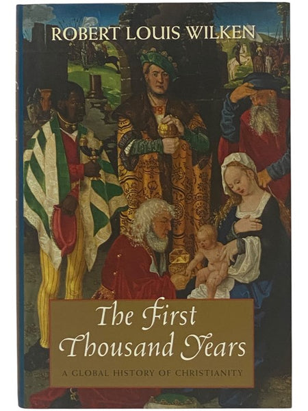 The First Thousand Years: A Global History of Christianity