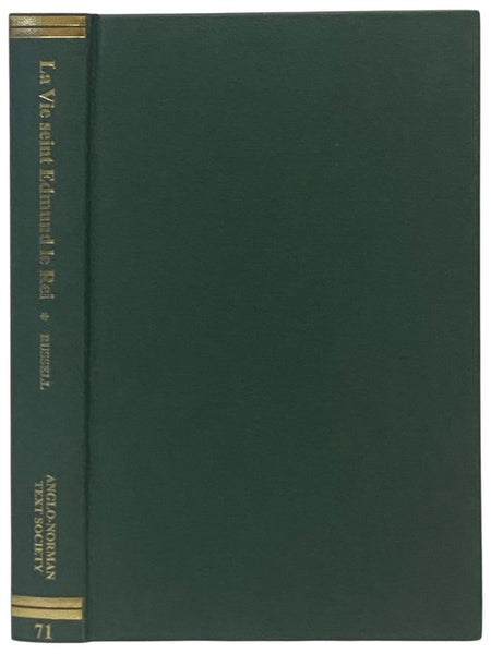 The Seint Edmund le Rei (Anglo-Norman Texts)