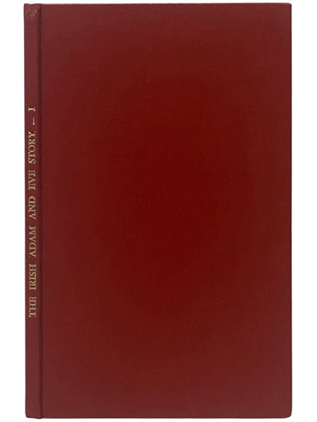 The Irish Adam and Eve Story from Saltair Na Rann (Volume 1)