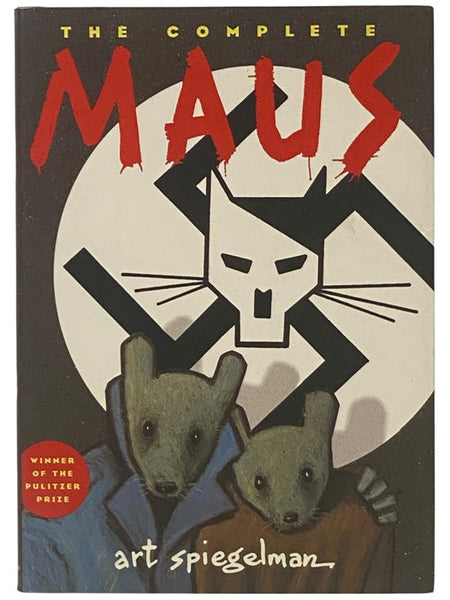 The Complete Maus: I: A Survivor's Tale - My Father Bleeds History; II: And Here My Troubles Began