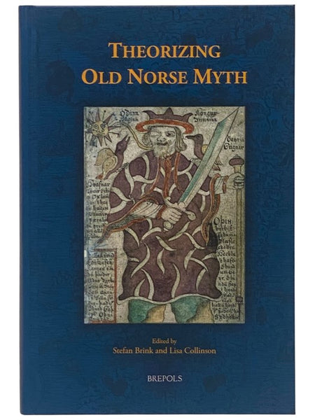 Theorizing Old Norse Myth (Acta Scandinavica: Aberdeen Studies in the Scandinavian World, Volume 7)