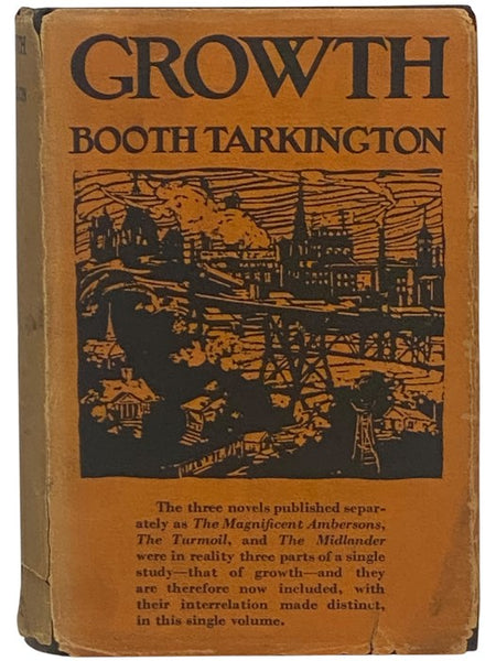 Growth: The Magnificent Ambersons; The Turmoil; The Midlander