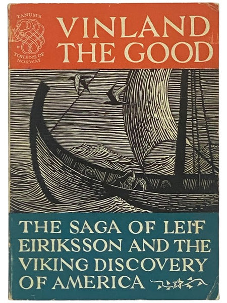 Vinland the Good (Tanum's Tokens of Norway) [Saga of the Greenlanders; Saga of Eirik the Red]