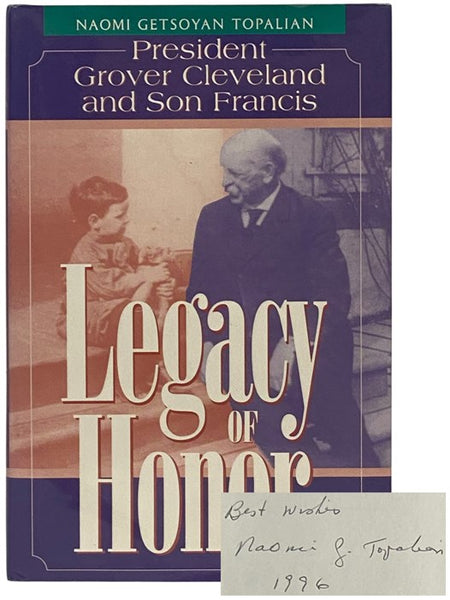 Legacy of Honor: President Grover Cleveland and Son Francis
