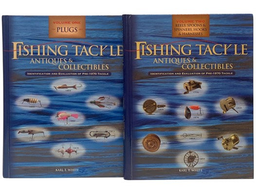 Fishing Tackle Antiques and Collectables: Identification and Evaluation of Pre-1970 Tackle, in Two Volumes: Volume I: Plugs; Volume II: Reels, Spoons & Spinners, Hooks & Harnesses [Collectibles, Vols. 1 & 2]