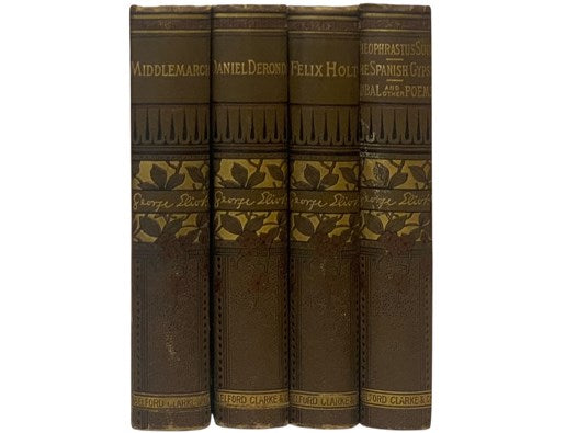 Four Uniformly Bound Works by George Eliot: Middlemarch; Daniel Deronda; Felix Holt; Impressions of Theophrastus Such, The Spanish Gypsy, The Legend of Jubal and Other Poems, Old and New