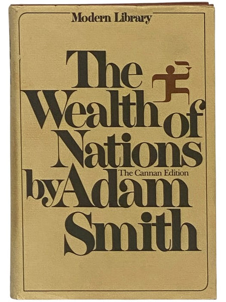 An Inquiry into the Nature and Causes of the Wealth of Nations (The Modern Library of the World's Best Books) (Modern Library Giant G32)