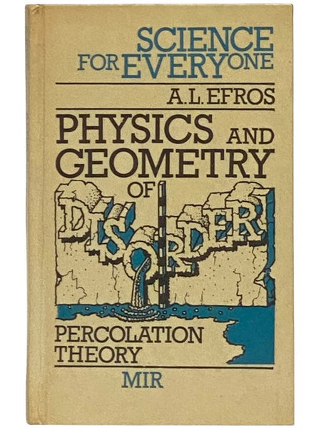Physics and Geometry of Disorder: Percolation Theory (Science For Everyone)
