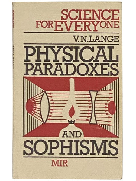 Physical Paradoxes and Sophisms (Science for Everyone)