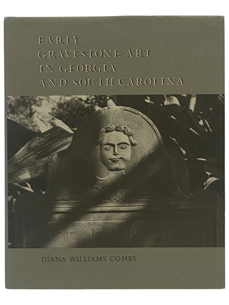 Early Gravestone Art in Georgia and South Carolina