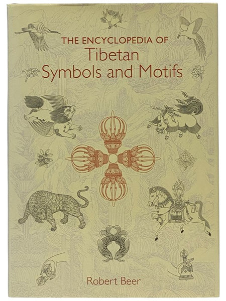 The Encyclopedia of Tibetan Symbols and Motifs