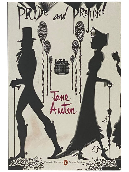 Pride and Prejudice (Penguin Classics Deluxe Edition)