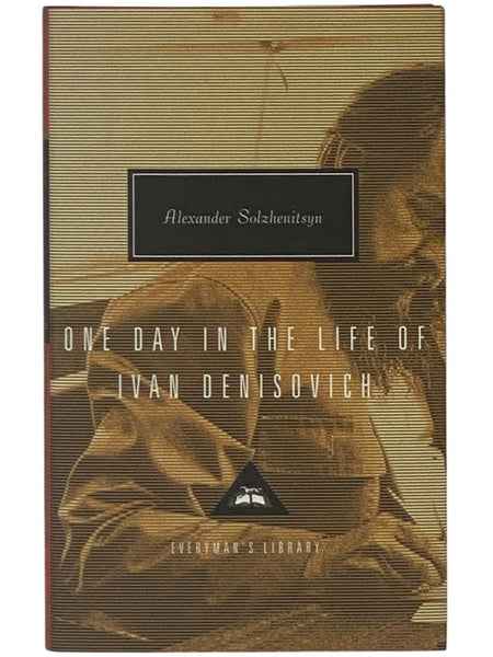 One Day in the Life of Ivan Denisovich (Everyman's Library 219)