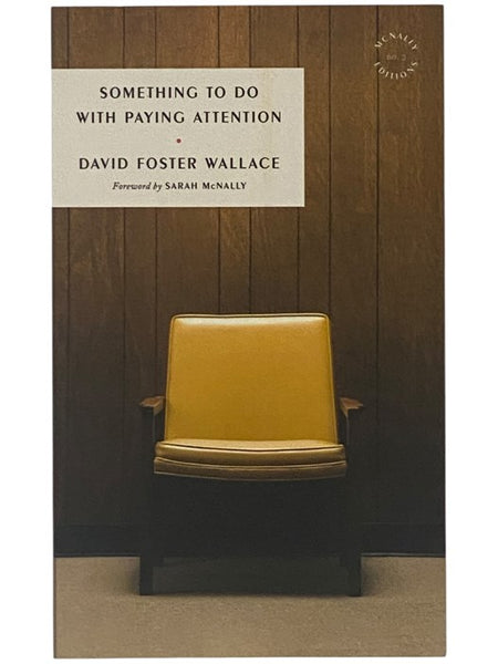 Something to Do with Paying Attention (McNally Editions No. 3)