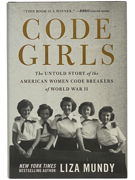 Code Girls: The Untold Story of the American Women Code Breakers of World War II