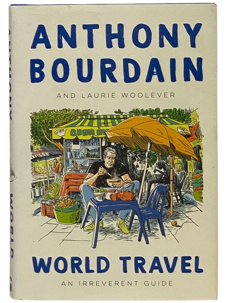 World Travel: An Irreverent Guide