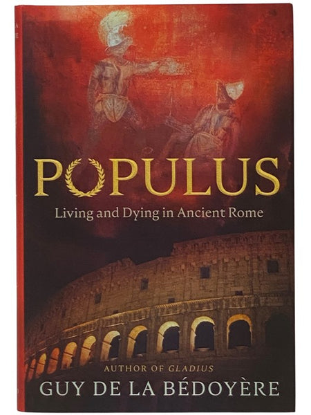 Populus: Living and Dying in Ancient Rome