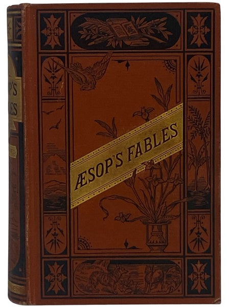 Three Hundred Aesop's Fables. Literally Translated from the Greek.