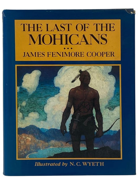 The Last of the Mohicans: A Narrative of 1757