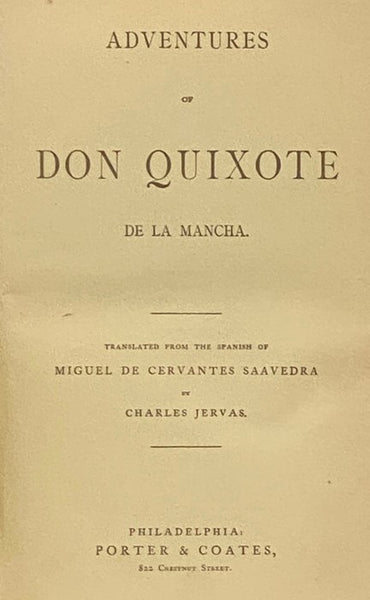 Adventures of Don Quixote de la Mancha. [Parts First and Second]