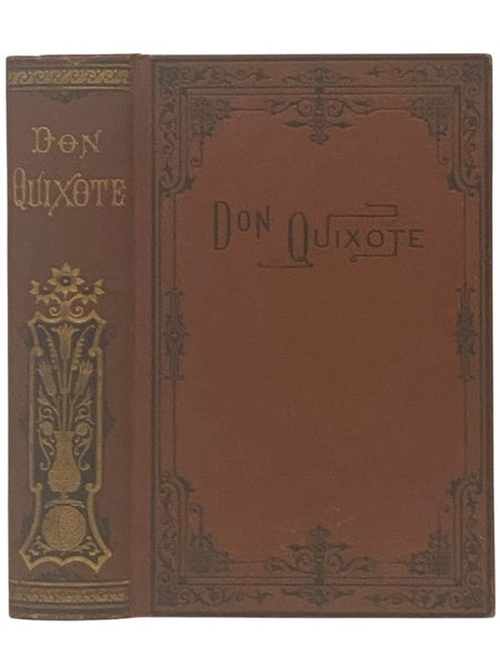 Adventures of Don Quixote de la Mancha. [Parts First and Second]