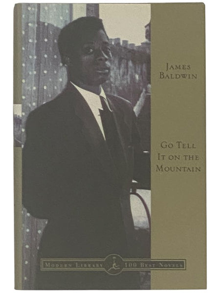 Go Tell It on the Mountain (The Modern Library 100 Best Novels Series)