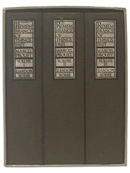 Remembrance of Things Past, in Three Volumes: Swann's Way / Within a Budding Grove; The Guermantes Way / Cities of the Plain; The Captive / The Fugitive / Time Regained