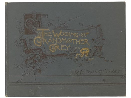 The Wooing of Grandmother Grey
