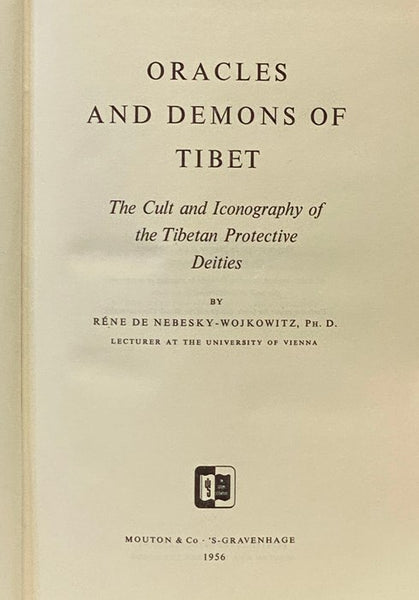 Oracles and Demons of Tibet: The Cult and Iconography of the Tibetan Protective Deities