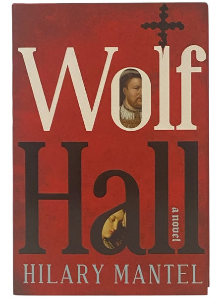 Wolf Hall: A Novel