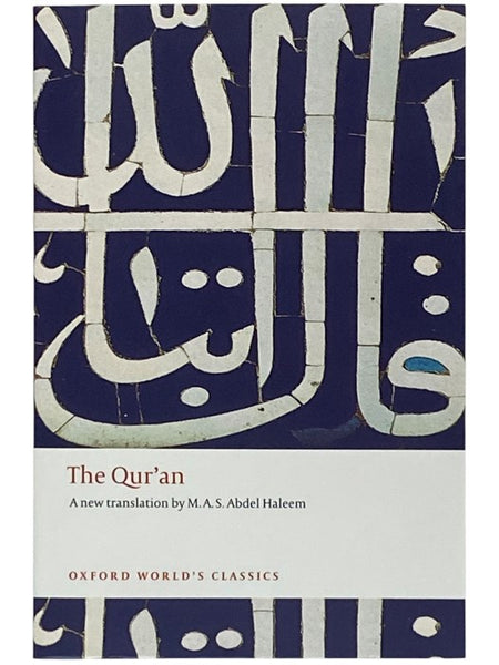 The Qur'An: A New Translation [Quran; Koran]