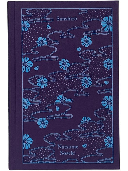 Sanshiro (Penguin Clothbound Classics)