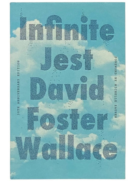 Infinite Jest: A Novel