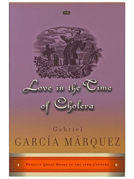 Love in the Time of Cholera (Penguin Great Books of the 20th Century)