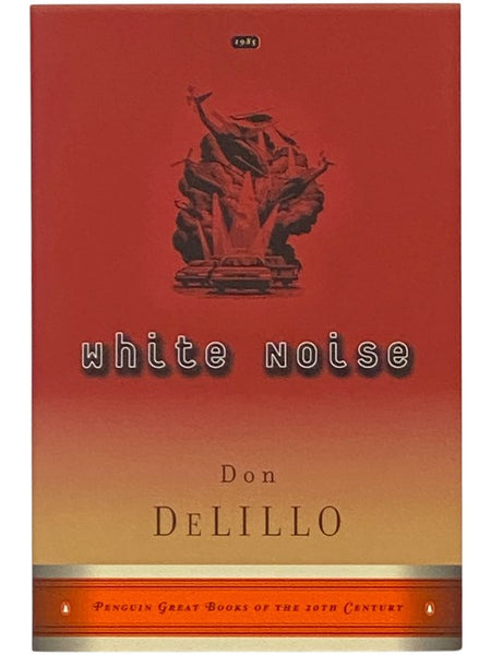 White Noise (Penguin Great Books of the 20th Century)