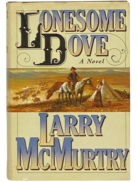 Lonesome Dove: A Novel