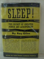 Sleep! The Secret of Greater Power and Achievement -- with 101 Tips from Famous People