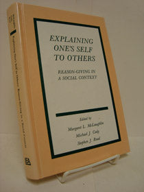 Explaining One's Self to Others: Reason-Giving in a Social Context