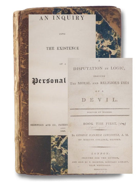 An Inquiry into the Existence of a Personal Devil [with] On the Moral and Religious Uses of the Devil
