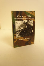Century's Child: A Novel of an American Family's Cold War