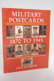Military Postcards 1870 to 1945