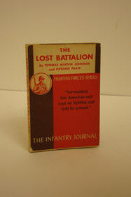 The Lost Battalion (Fighting Forces Series)