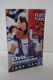 Elvis is in the Scrumdown (SIGNED COPY)