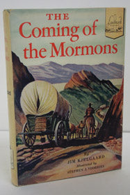 The Coming of the Mormons (Landmark Books Vol. #37)
