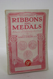 Ribbons and Medals of the Great War [Naval, Military & Civil: War Supplement]