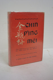 Chin P'ing Mei: The Adventurous History of His Men and his Six Wives