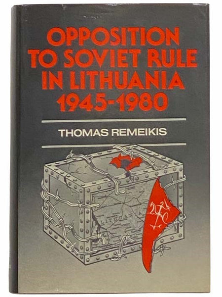Opposition to Soviet Rule in Lithuania, 1945-1980