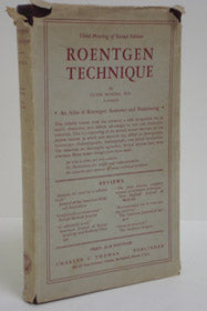 Roentgen Technique: An Atlas of Roentgen Anatomy and Positioning